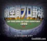 Gekikuukan Pro Yakyuu - At the End of the Century 1999 (Japan).7z